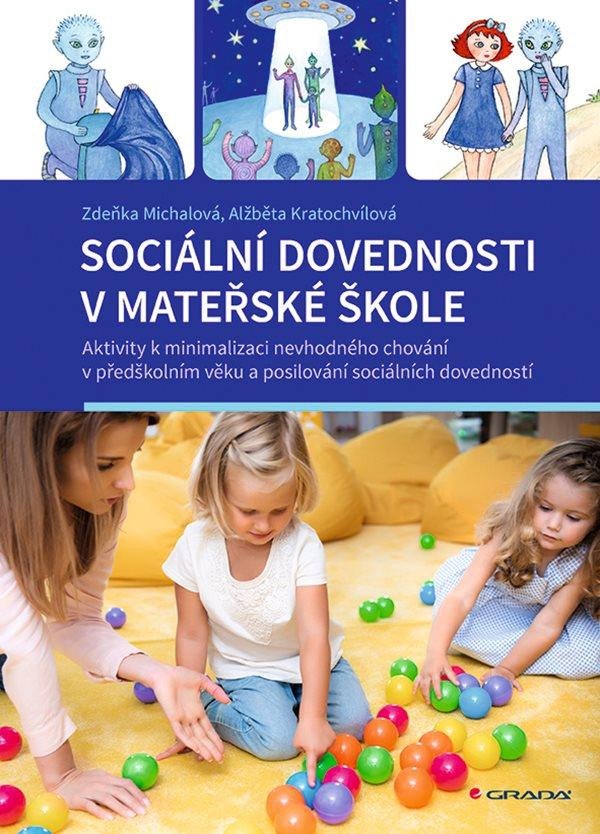 SOCIÁLNÍ DOVEDNOSTI V MATEŘSKÉ