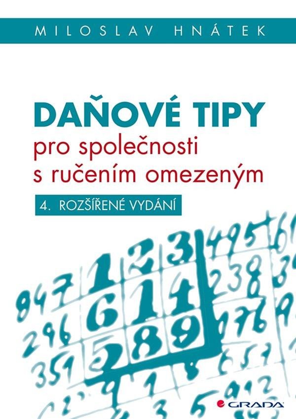 DAŇOVÉ TIPY PRO SPOLEČNOSTI S RUČENÍM OMEZENÝM [4.ROZ.VYD.]