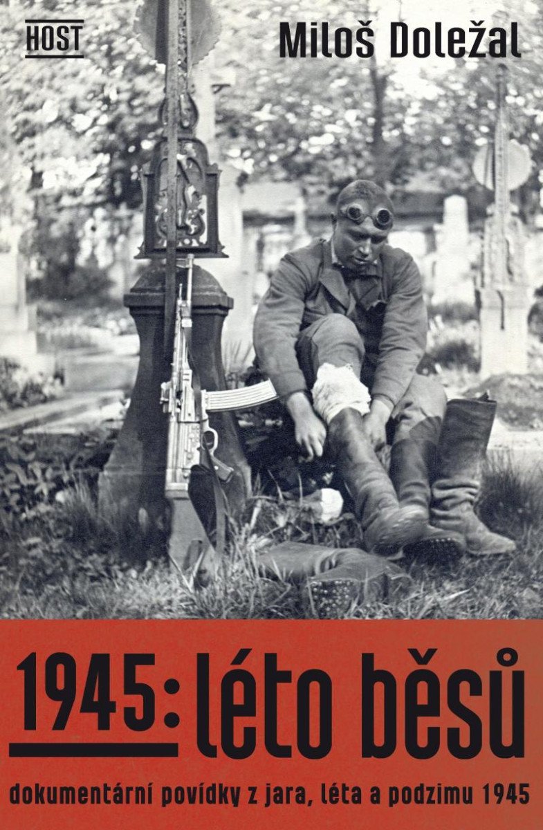 1945: LÉTO BĚSŮ