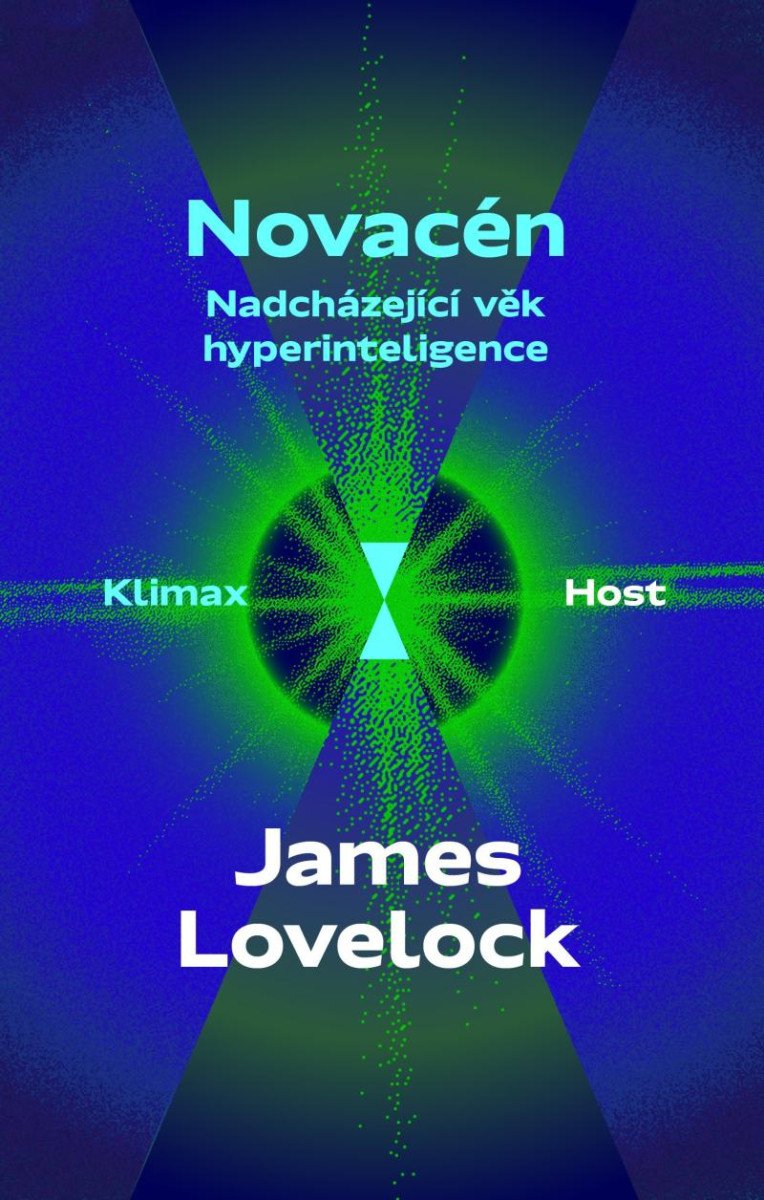 NOVACÉN - NADCHÁZEJÍCÍ VĚK HYPERINTELIGENCE