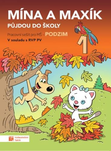 MÍNA A MAXÍK PŮJDOU DO ŠKOLY - PS