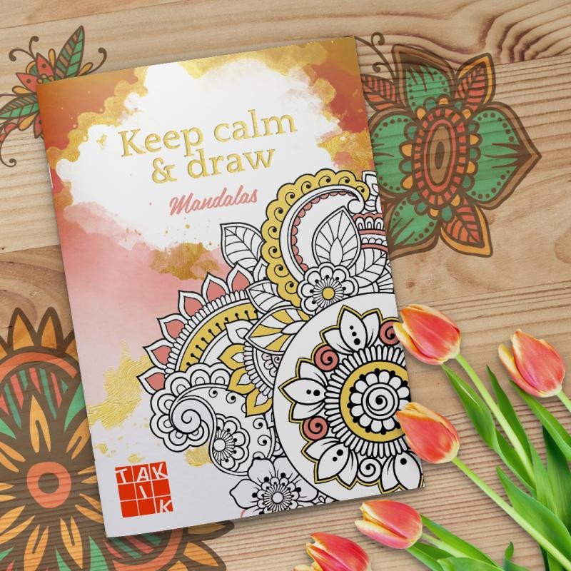 KEEP CALM & DRAW - MANDALAS