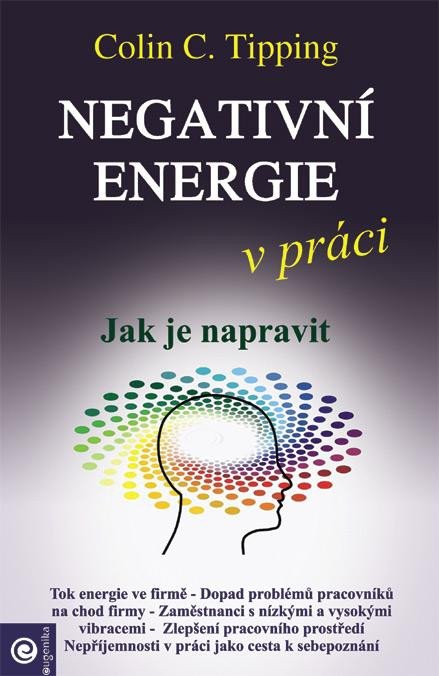 NEGATIVNÍ ENERGIE V PRÁCI