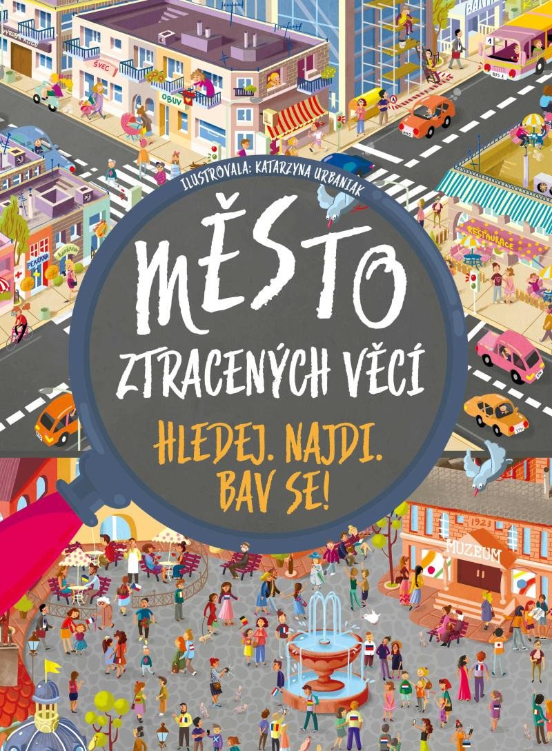 MĚSTO ZTRACENÝCH VĚCÍ - HLEDEJ, NAJDI, BAV SE!