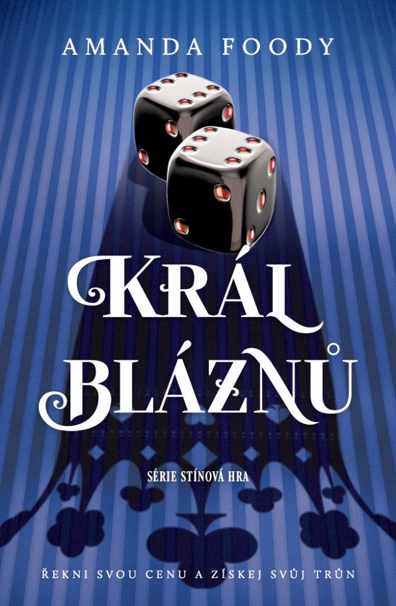 KRÁL BLÁZNŮ 2. SÉRIE STÍNOVÁ HRA