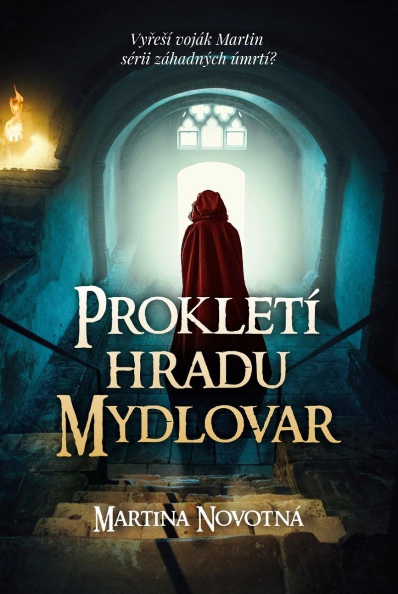 PROKLETÍ HRADU MYDLOVAR