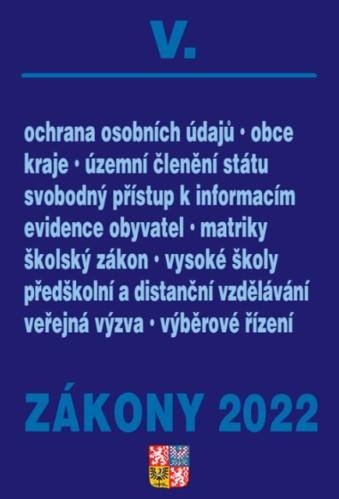 ZÁKONY 2022 V. VEŘEJNÁ SPRÁVA, ŠKOLY