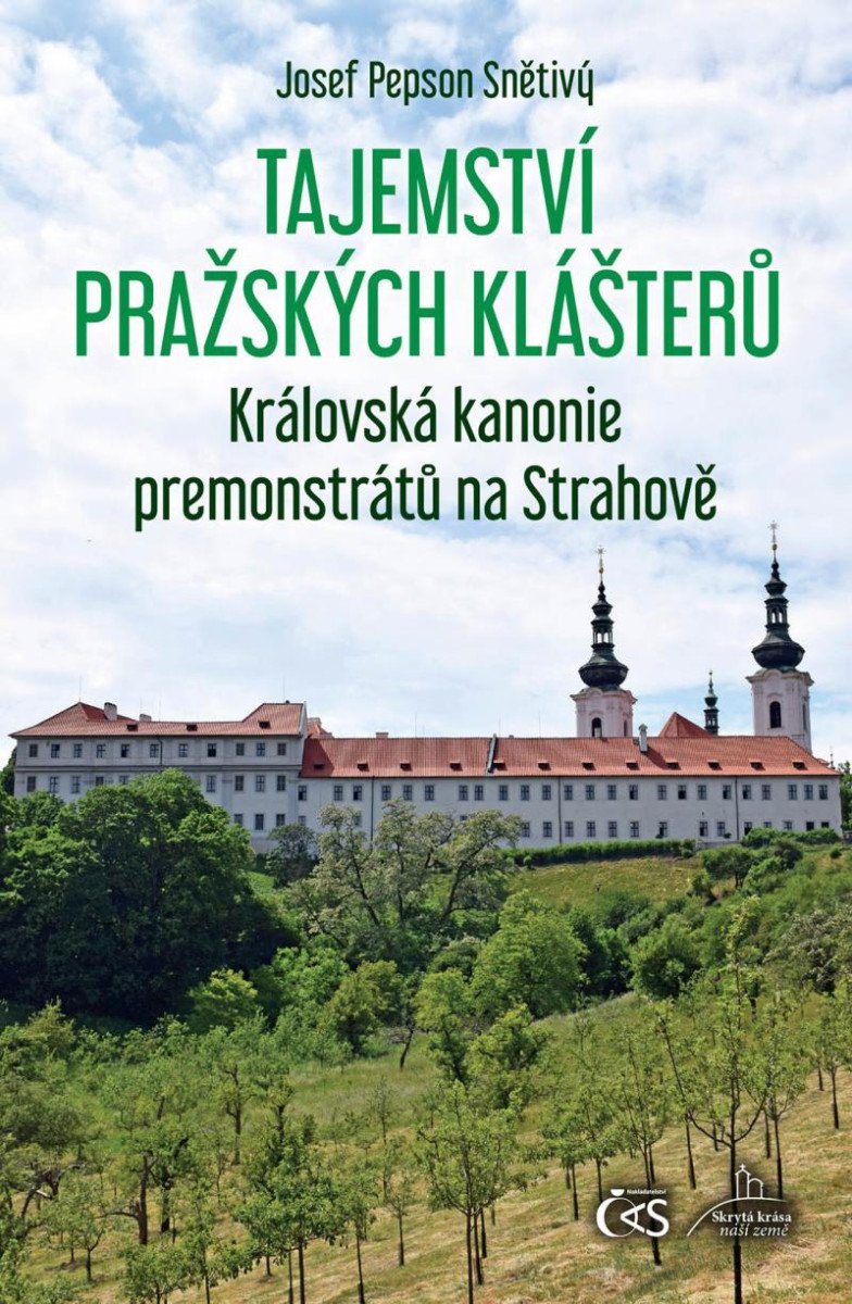 TAJEMSTVÍ PRAŽSKÝCH KLÁŠTERŮ - KRÁLOVSKÁ KANONIE PREMONSTRÁT