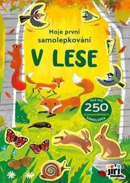 V LESE - MOJE PRVNÍ SAMOLEPKOVÁNÍ