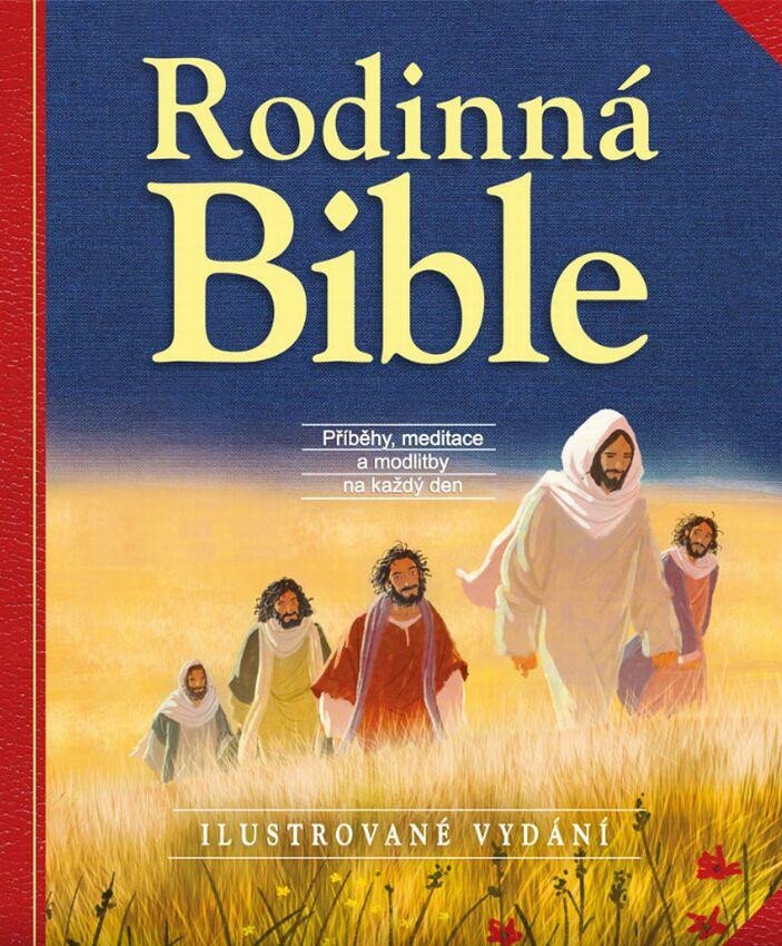 RODINNÁ BIBLE [ILUSTROVANÉ VYDÁNÍ]