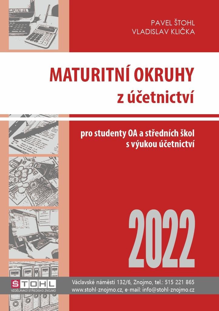 MATURITNÍ OKRUHY Z ÚČETNICTVÍ 2022