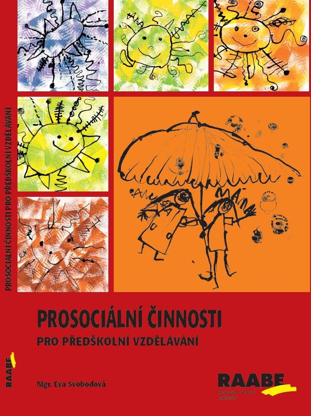 PROSOCIÁLNÍ ČINNOSTI V PŘEDŠKOLNÍM VZDĚLÁVÁNÍ