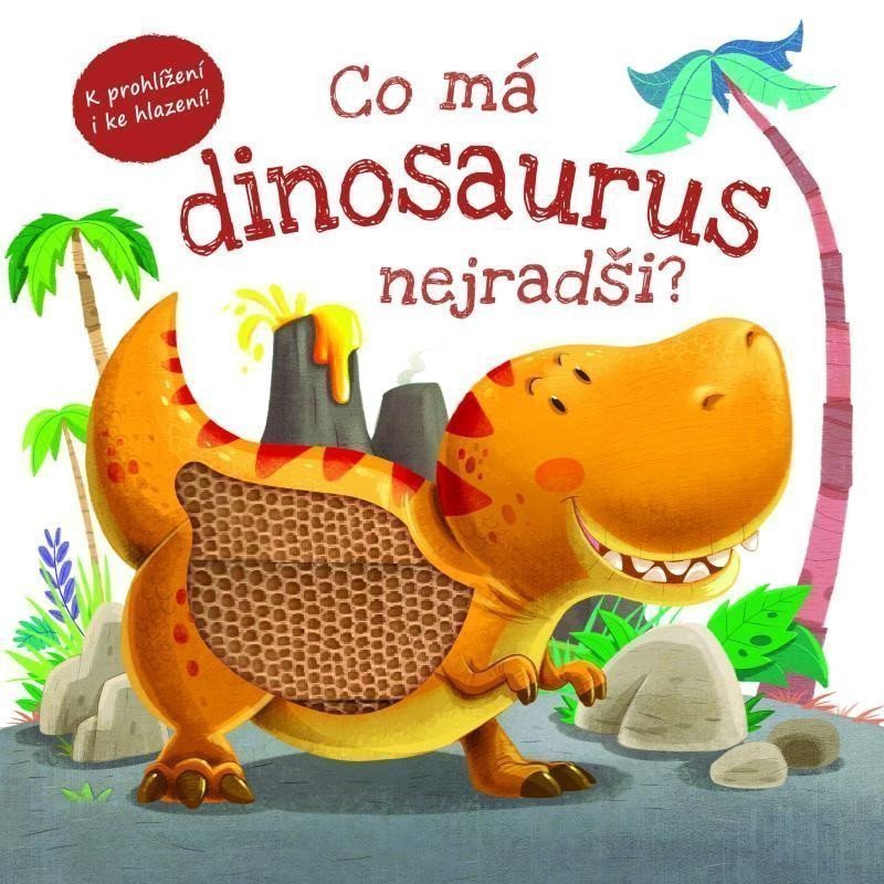 CO MÁ DINOSAURUS NEJRADŠI?