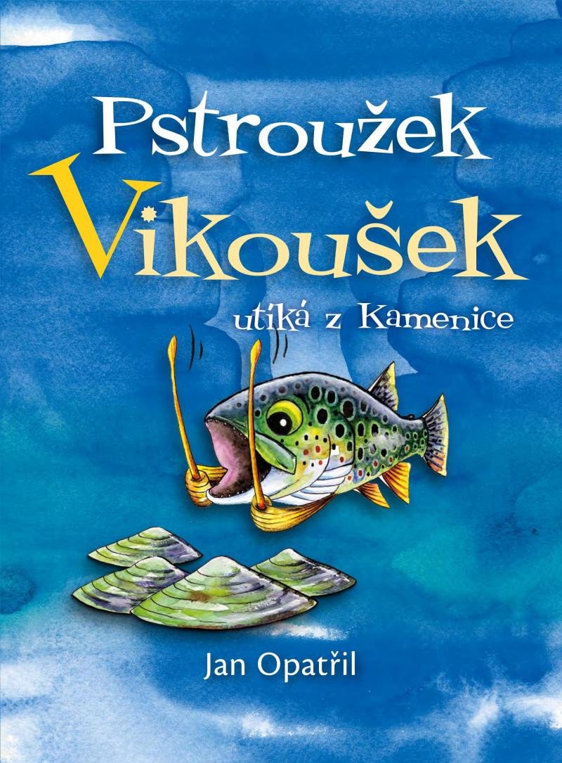 PSTROUŽEK VIKOUŠEK UTÍKÁ Z KAMENICE