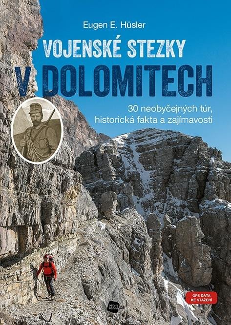 VOJENSKÉ STEZKY V DOLOMITECH