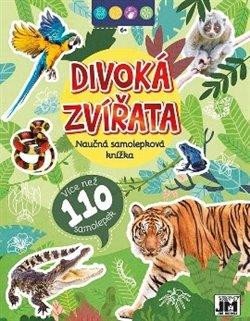 DIVOKÁ ZVÍŘATA - NAUČNÁ SAMOLEPKOVÁ KNÍŽKA