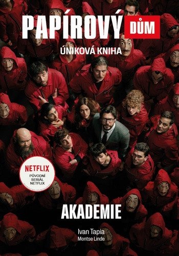 PAPÍROVÝ DŮM AKADEMIE
