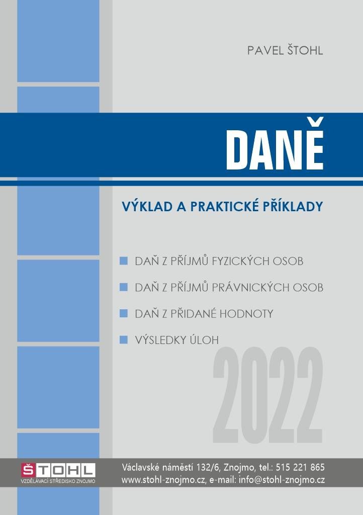 DANĚ 2022 VÝKLAD A PRAKTICKÉ RADY