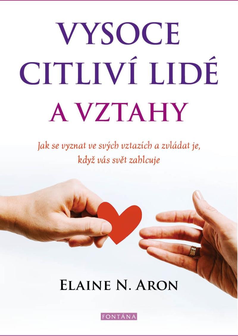 VYSOCE CITLIVÍ LIDÉ A VZTAHY