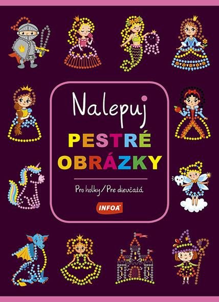 NALEPUJ PESTRÉ OBRÁZKY - PRO HOLKY