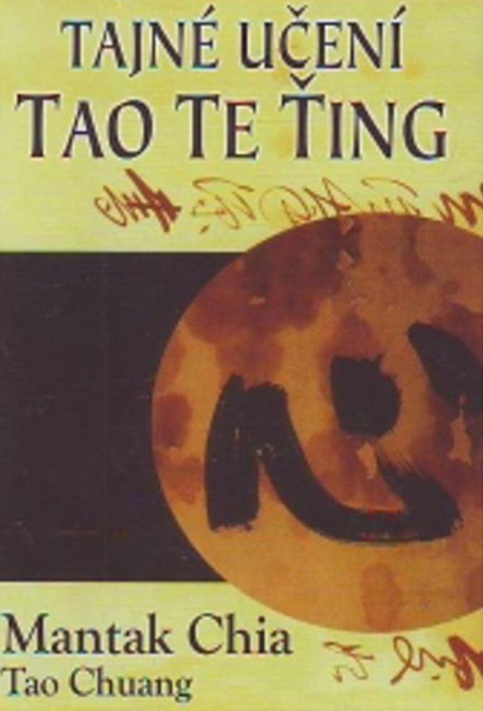 TAJNÉ UČENÍ TAO TE ŤING