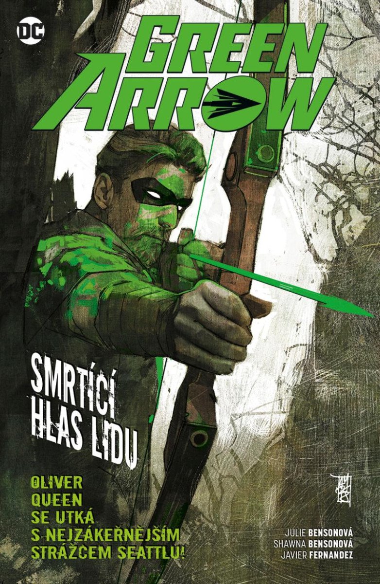 GREEN ARROW 07 SMRTÍCÍ HLAS LIDU