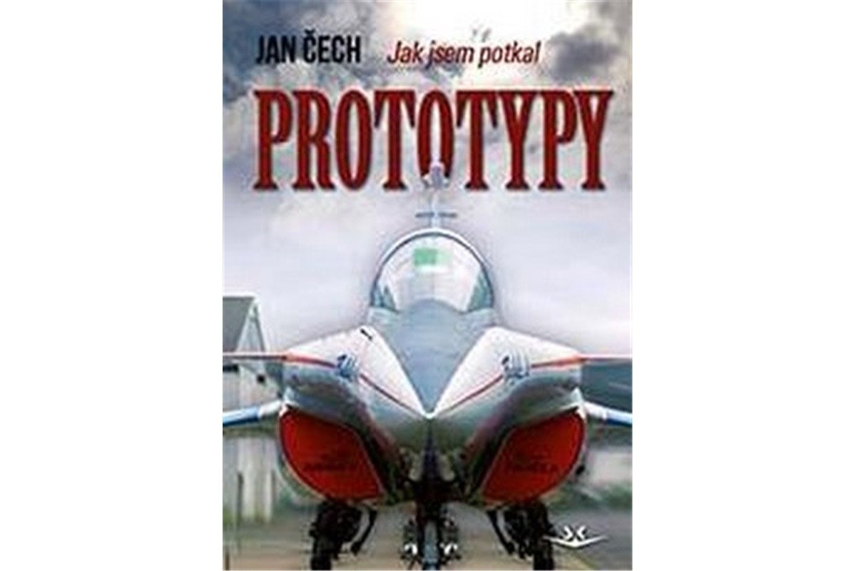 JAK JSEM POTKAL PROTOTYPY