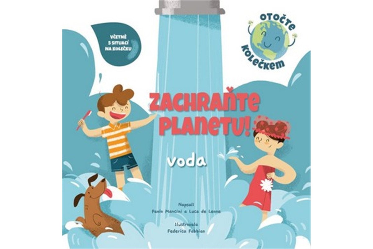 ZACHRAŇTE PLANETU VODA