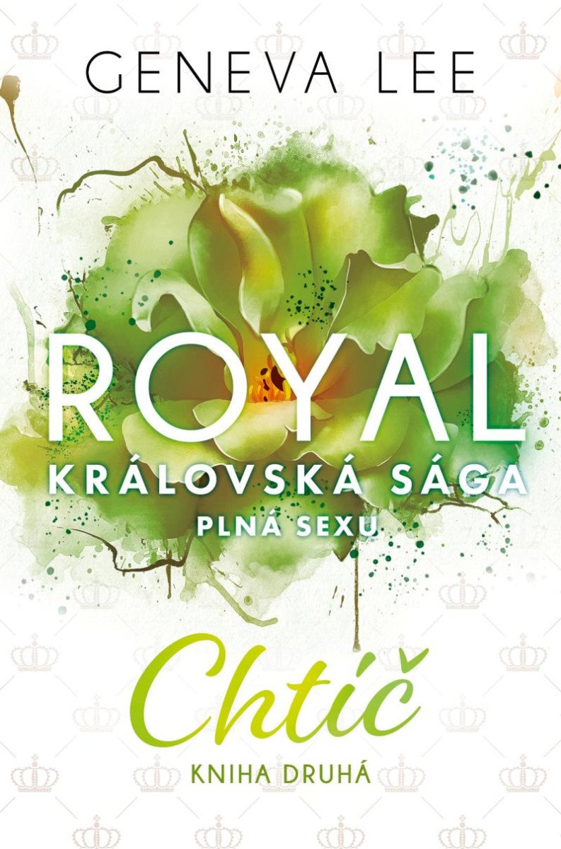 CHTÍČ (ROYAL - KRÁLOVSKÁ SÁGA 2)