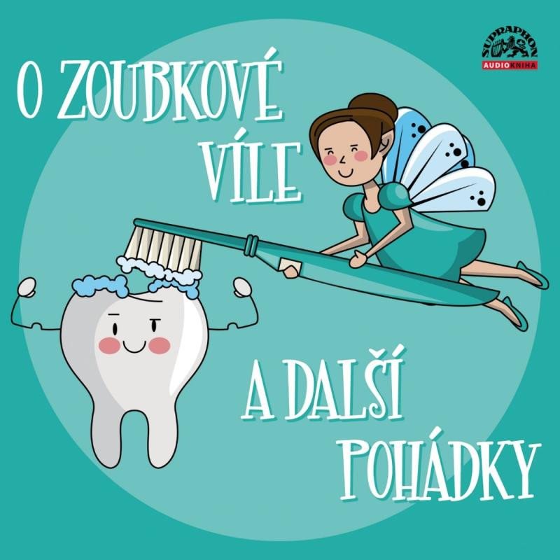 O ZOUBKOVÉ VÍLE A DALŠÍ POHÁDKY CD (AUDIOKNIHA)