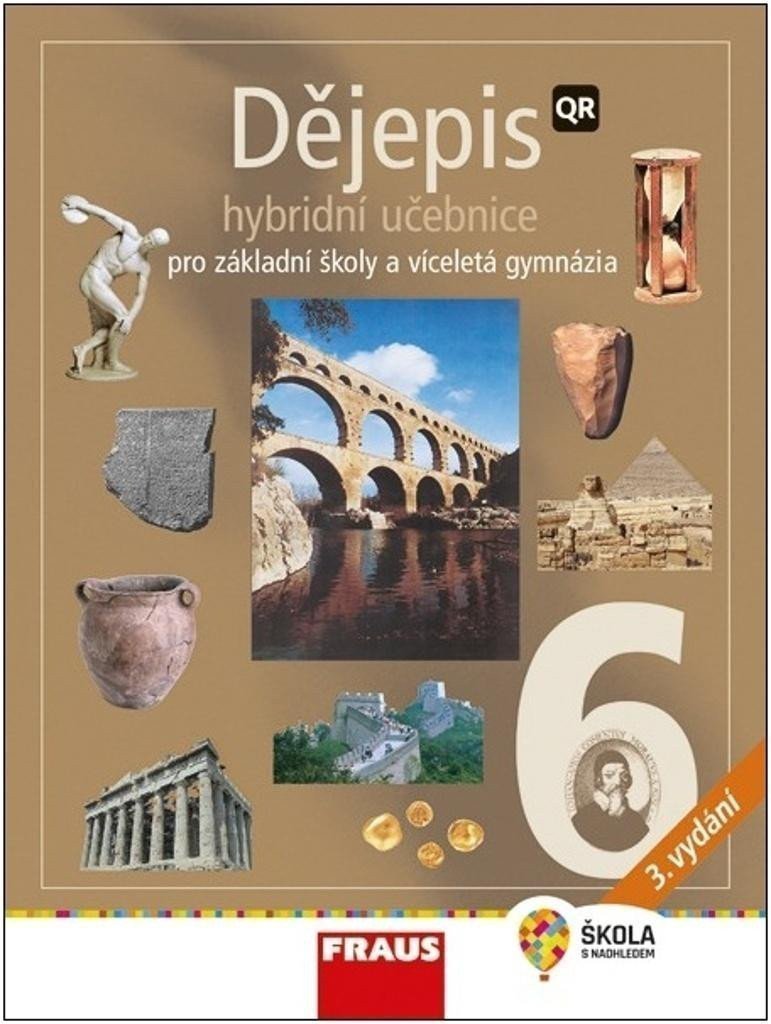 Obálka knihy DĚJEPIS 6 PRO ZŠ A VG HYBRIDNÍ UČEBNICE (3. VYD.) od autora kolektiv