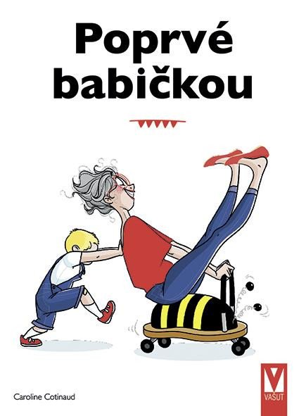 POPRVÉ BABIČKOU