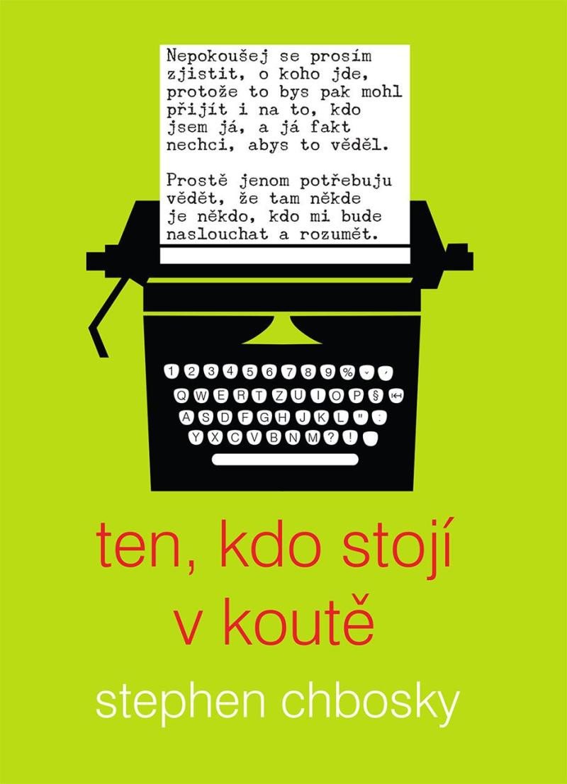 TEN, KDO STOJÍ V KOUTĚ / 3. VYDÁNÍ