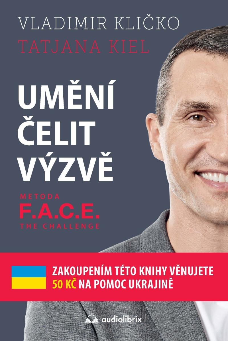 UMĚNÍ ČELIT VÝZVĚ METODA F.A.C.E.