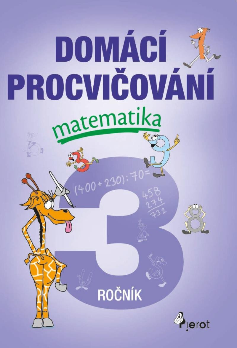 DOMÁCÍ PROCVIČOVÁNÍ MATEMATIKA 3.ROČNÍK