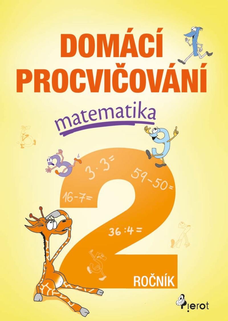 DOMÁCÍ PROCVIČOVÁNÍ MATEMATIKA 2.ROČNÍK