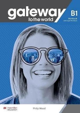 GATEWAY TO THE WORLD B1 WORKBOOK WITH DIGITAL WB