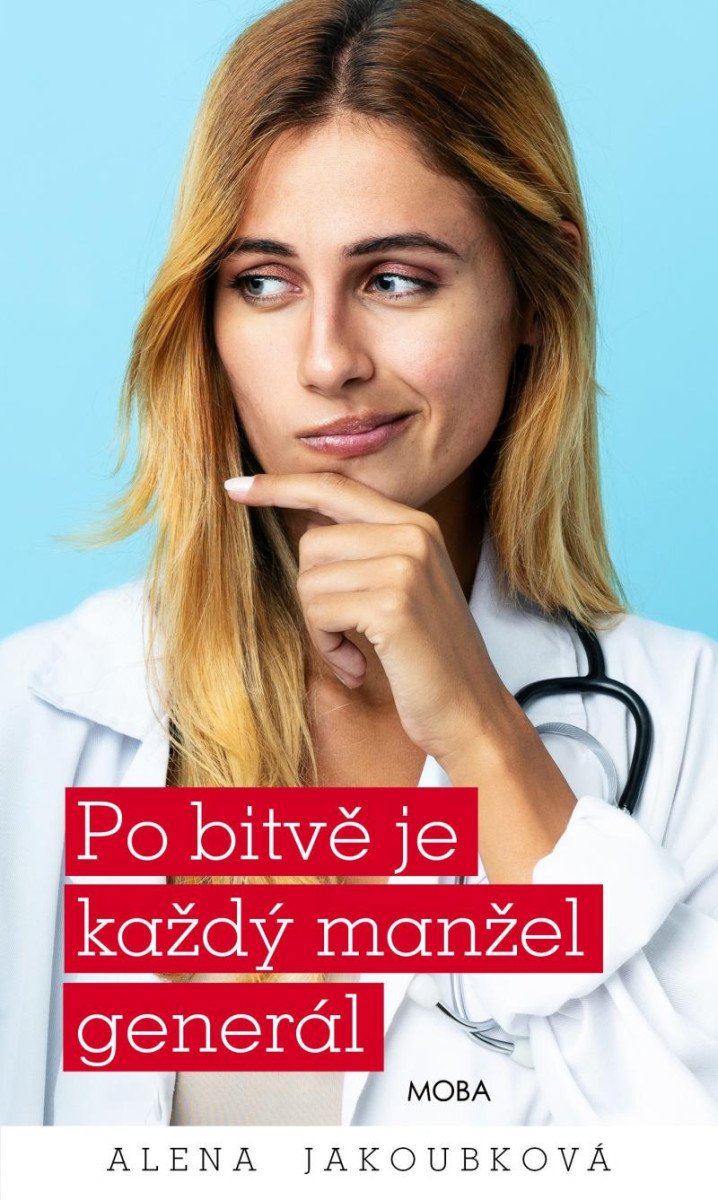 PO BITVĚ JE KAŽDÝ MANŽEL GENERÁL