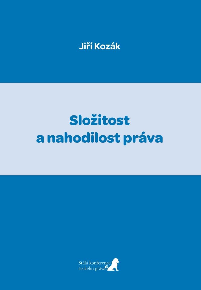 SLOŽITOST A NAHODILOST PRÁVA