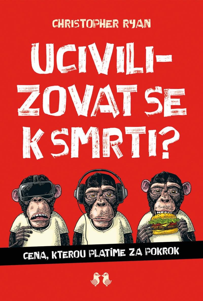 UCIVILIZOVAT SE K SMRTI?