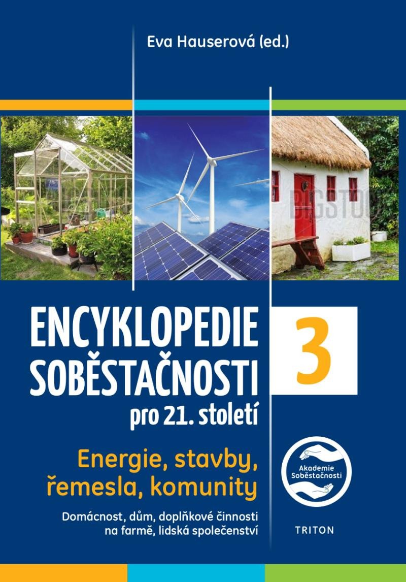 ENCYKLOPEDIE SOBĚSTAČNOSTI 3 - ENERGIE, STAVBY, ŘEMESLA