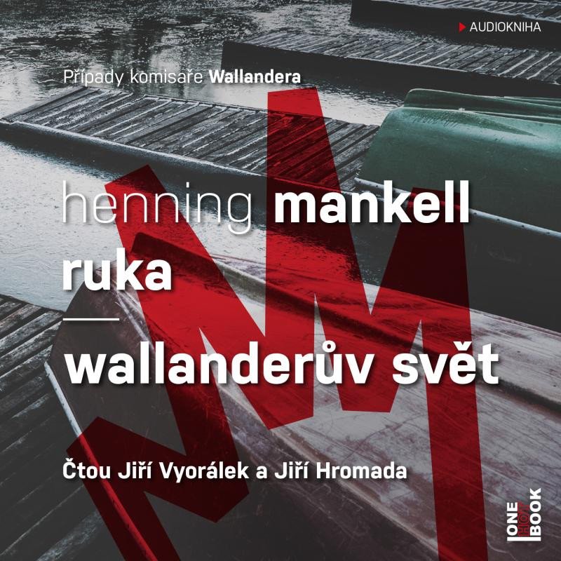 RUKA / WALLANDERŮV SVĚT  CDMP3 (AUDIOKNIHA)