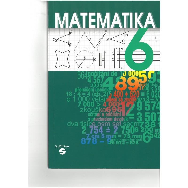 MATEMATIKA 6 UČEBNICE /SEPTIMA/