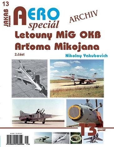 AEROSPECIÁL 13 - LETOUNY MIG OKB 2.ČÁST