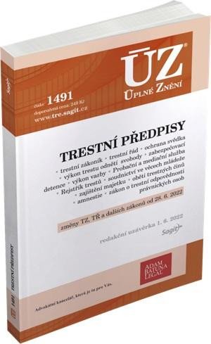 ÚZ 1491 TRESTNÍ PŘEDPISY K 1/6/22