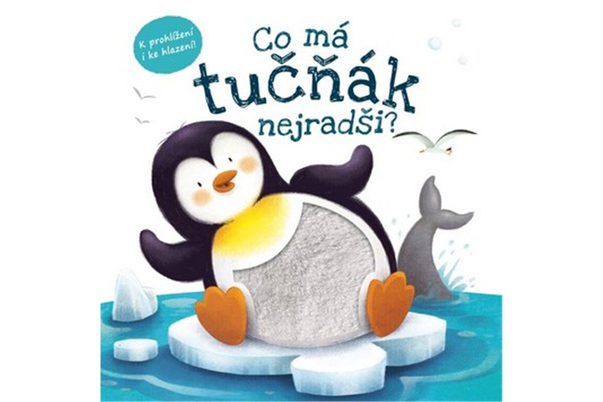 CO MÁ TUČŇÁK NEJRADŠI?