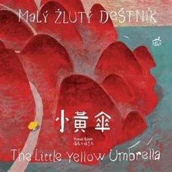 MALÝ ŽLUTÝ DEŠTNÍK THE LITTLE YELLOW UMBRELLA