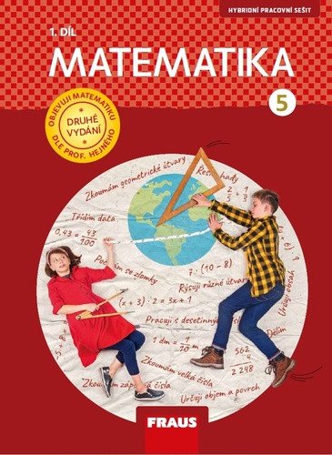 MATEMATIKA 5 1 PS FRAUS  2.VYDÁNÍ /1. VYDÁNÍ HEJNÝ/