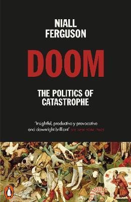 DOOM. THE POLITICS OF CATASTROPHE