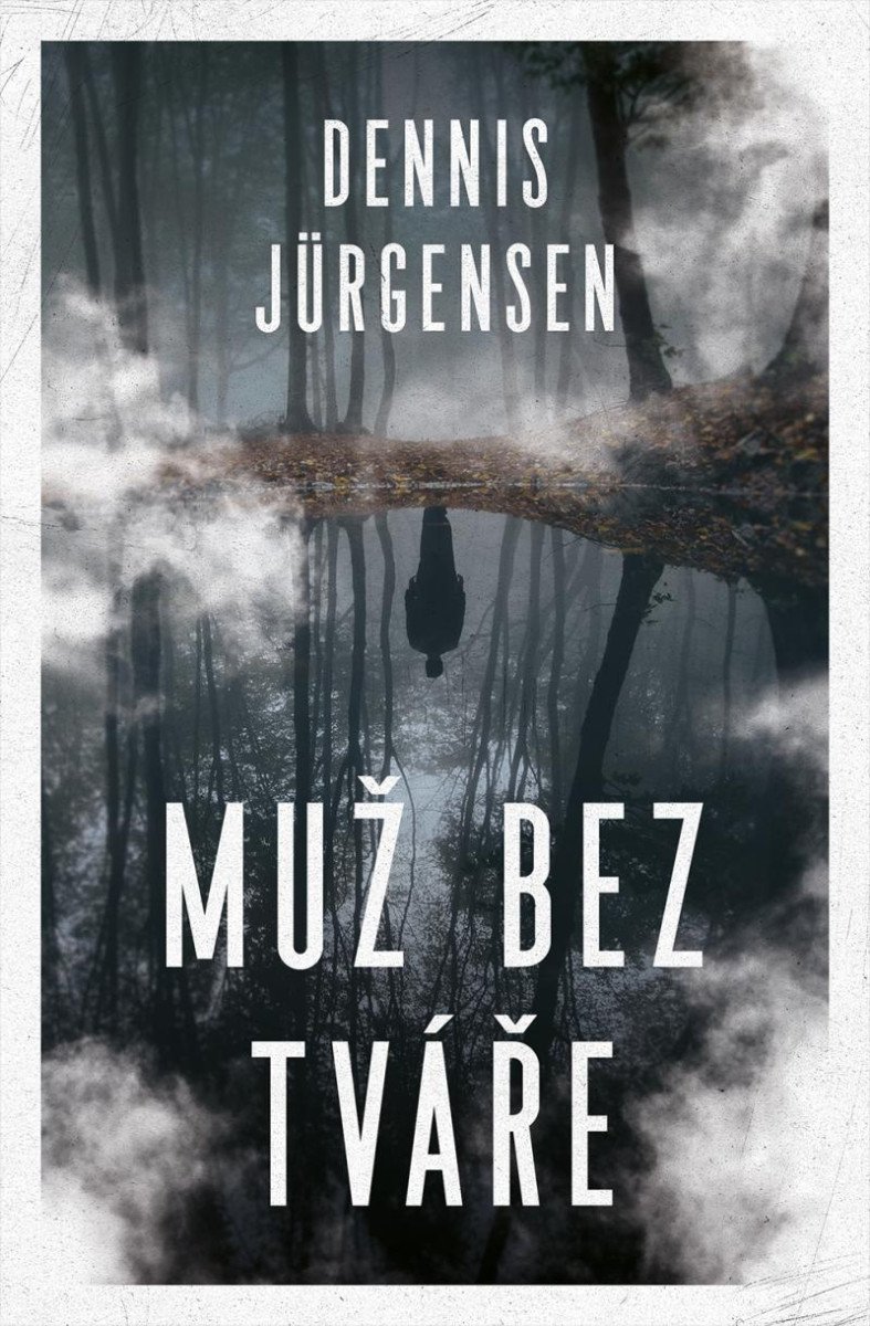 MUŽ BEZ TVÁŘE (TEIT A LEHMANN 1)